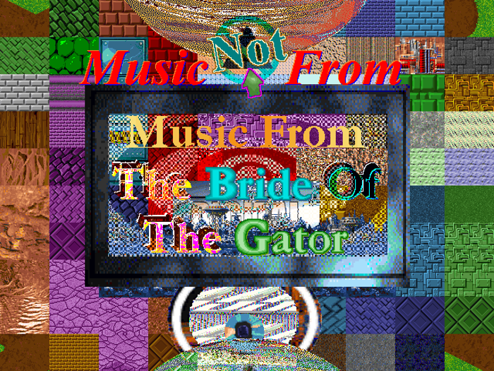 Music Not From Music From The Bride Of The Gator!