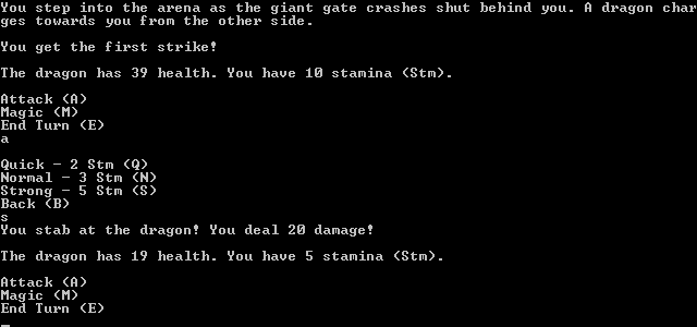 You step into the arena as the giant gate crashes shut behind you. A dragon charges towards you from the other side. You get the first strike!